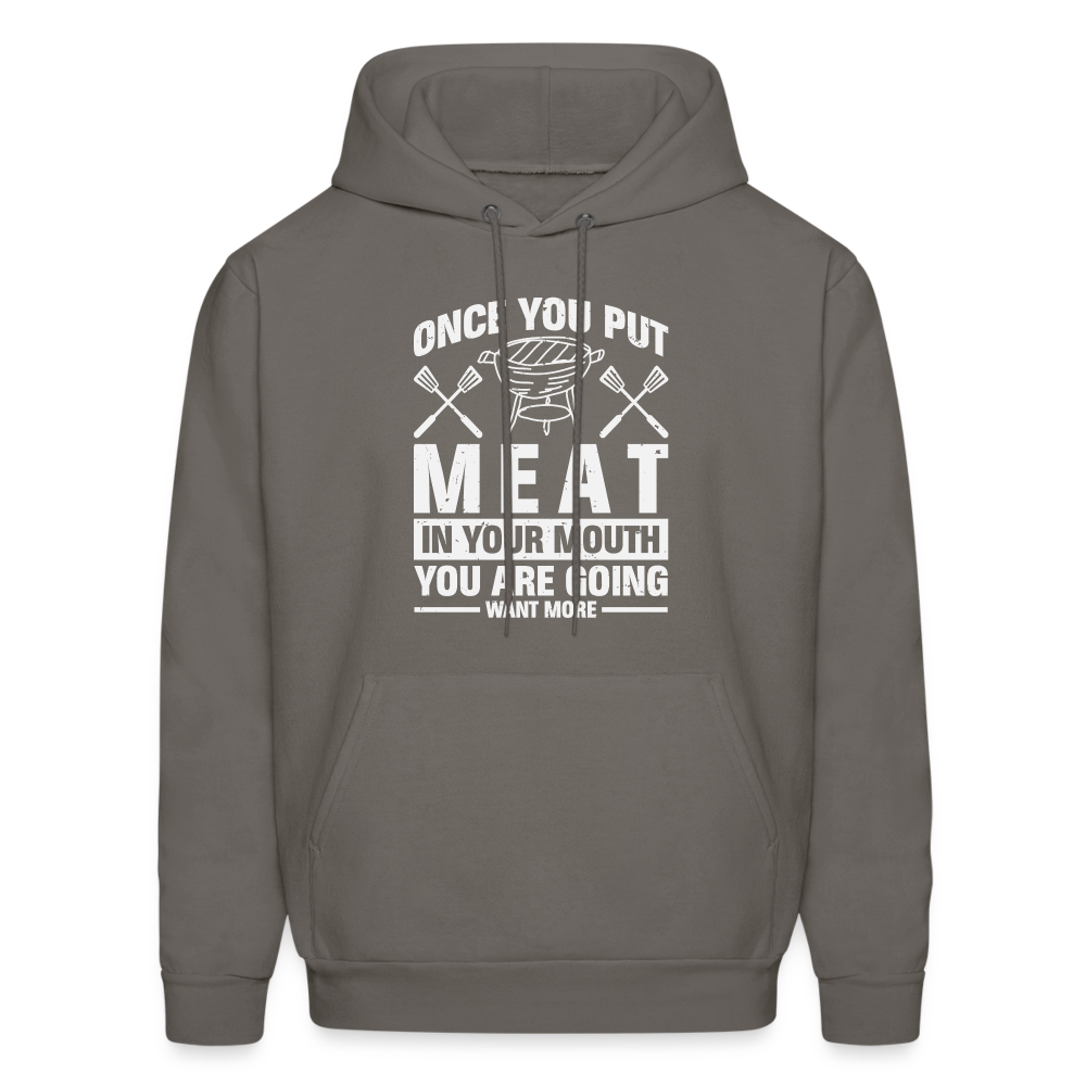 You Are Going To Want More Meat (BBQ Grilling Humor) Hoodie - asphalt gray