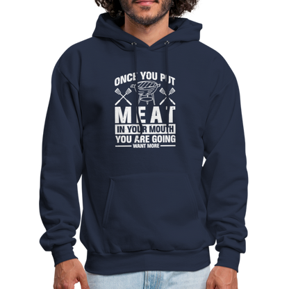 You Are Going To Want More Meat (BBQ Grilling Humor) Hoodie - navy