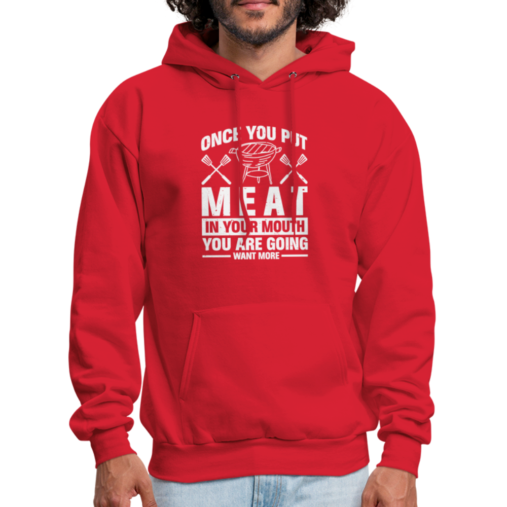 You Are Going To Want More Meat (BBQ Grilling Humor) Hoodie - red