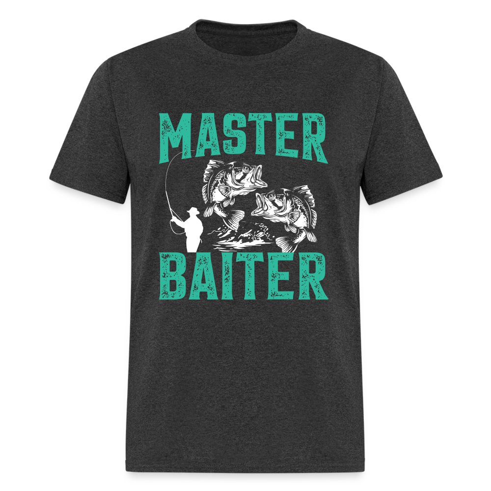 Master Baiter (Fishing Humor) T-Shirt - heather black