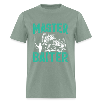 Master Baiter (Fishing Humor) T-Shirt - sage