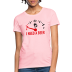 I Need a Beer Women's T-Shirt (Funny Drinking Tee)