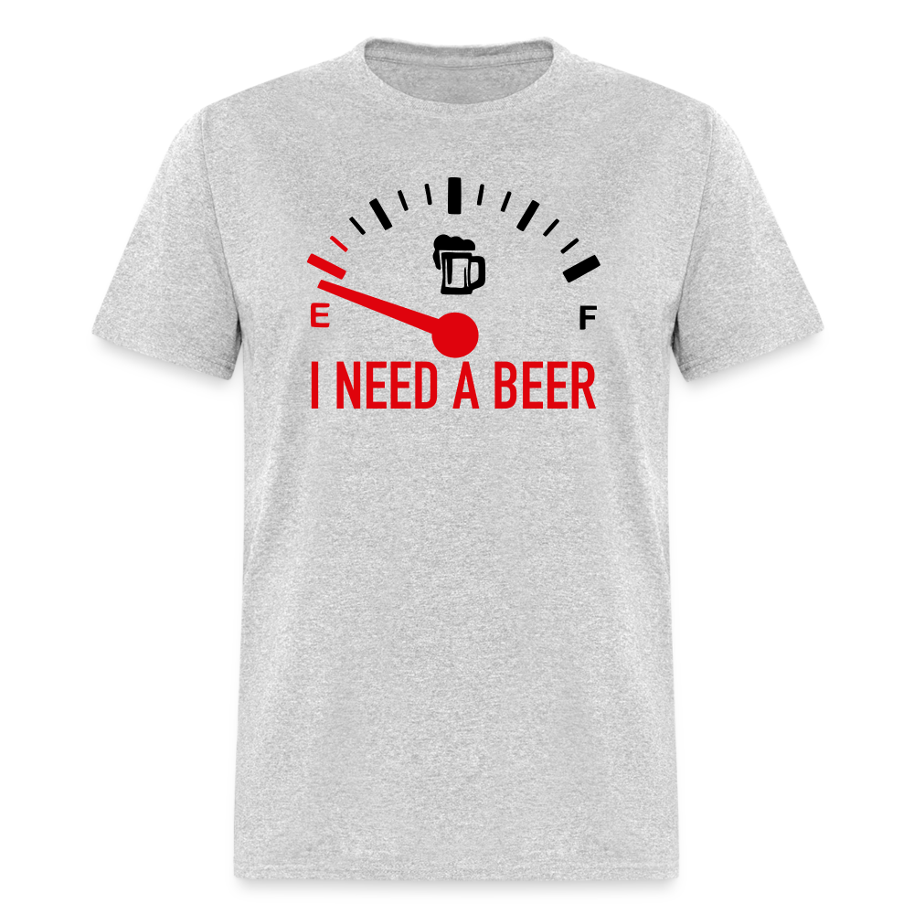 I Need a Beer T-Shirt (Funny Drinking Tee) - heather gray