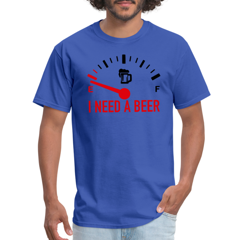 I Need a Beer T-Shirt (Funny Drinking Tee) - royal blue