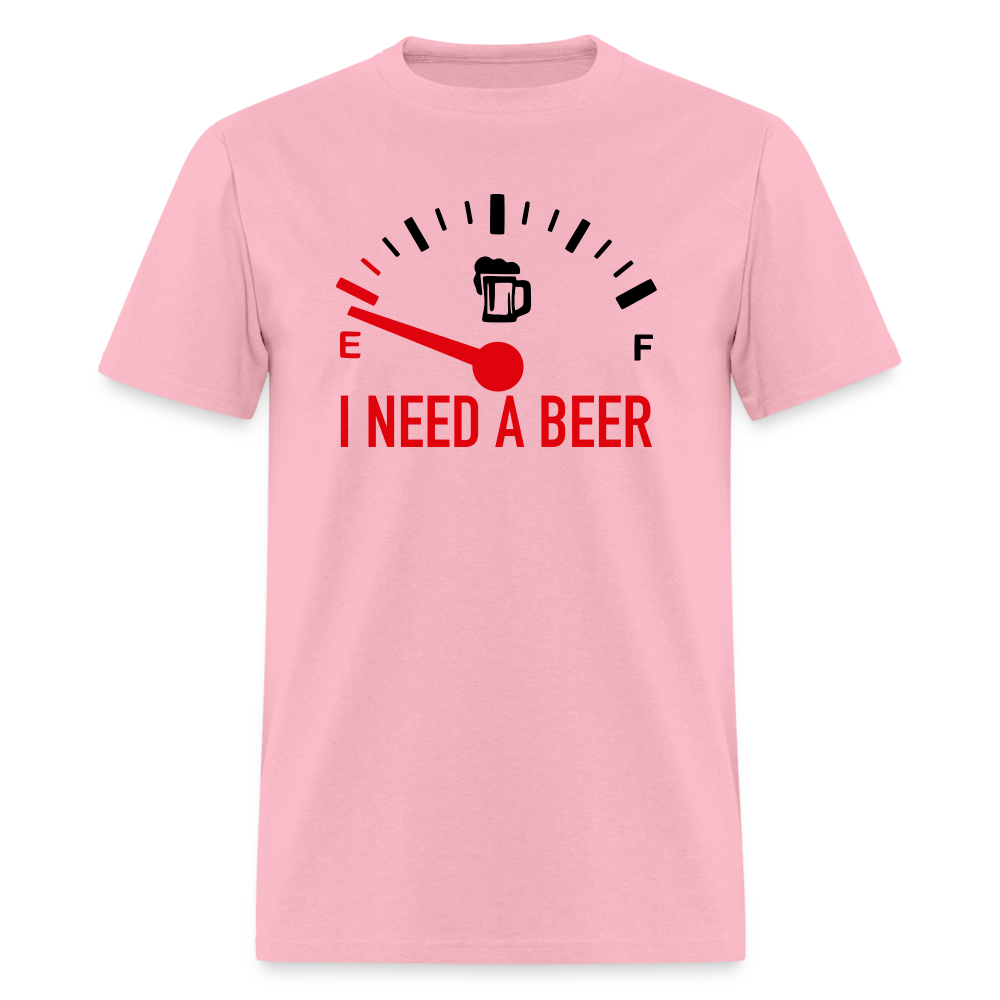 I Need a Beer T-Shirt (Funny Drinking Tee) - pink