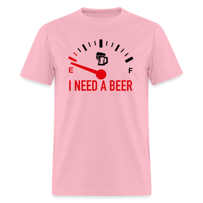 I Need a Beer T-Shirt (Funny Drinking Tee) - pink