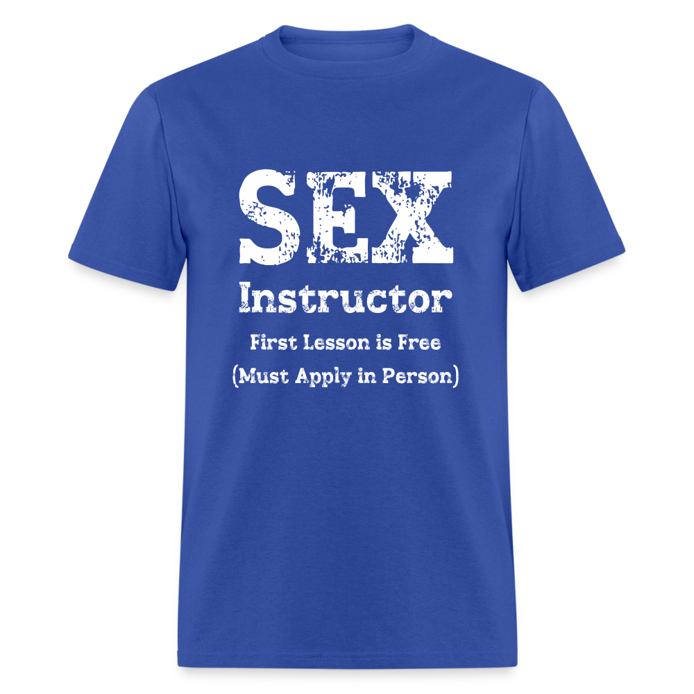 Sex Instructor T-Shirt - royal blue