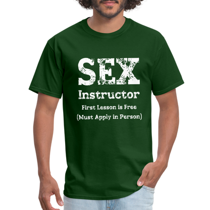 Sex Instructor T-Shirt - forest green