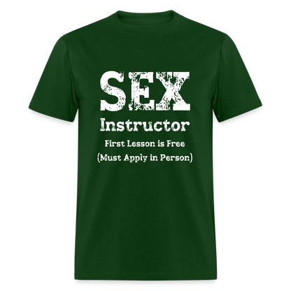 Sex Instructor T-Shirt - forest green