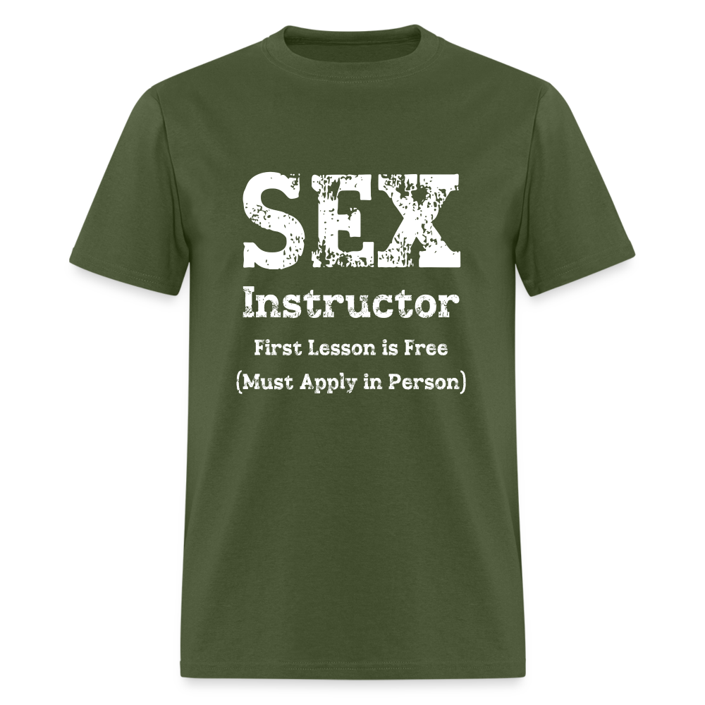 Sex Instructor T-Shirt - military green