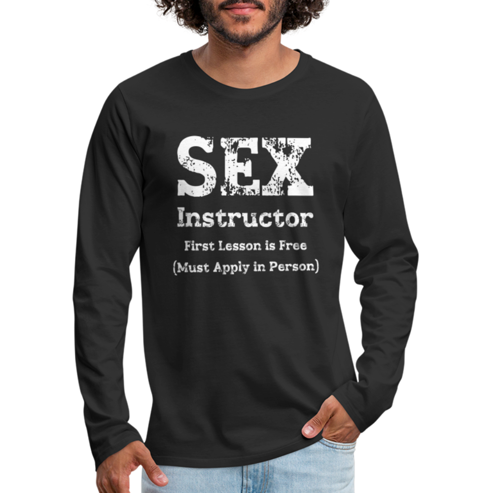 Sex Instructor Men's Premium Long Sleeve T-Shirt - black