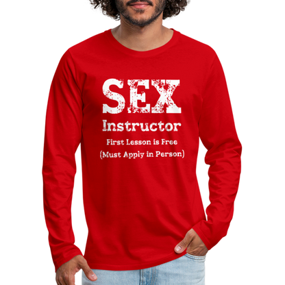 Sex Instructor Men's Premium Long Sleeve T-Shirt - red