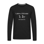 Learn Chinese (Chinese Sex Letters - Adult Humor) Men's Premium Long Sleeve T-Shirt
