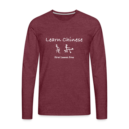 Learn Chinese (Chinese Sex Letters - Adult Humor) Men's Premium Long Sleeve T-Shirt - heather burgundy