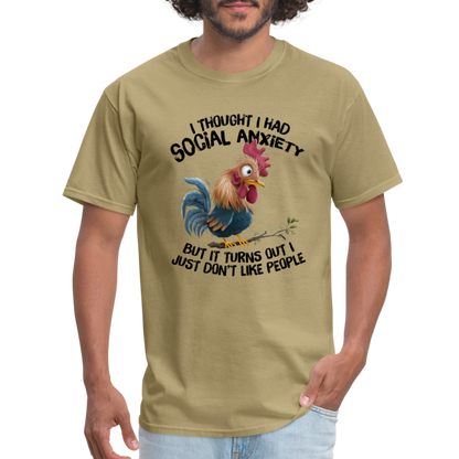 Social Anxiety - I Just Don't Like People T-Shirt (Funny Chicken Tee) - khaki