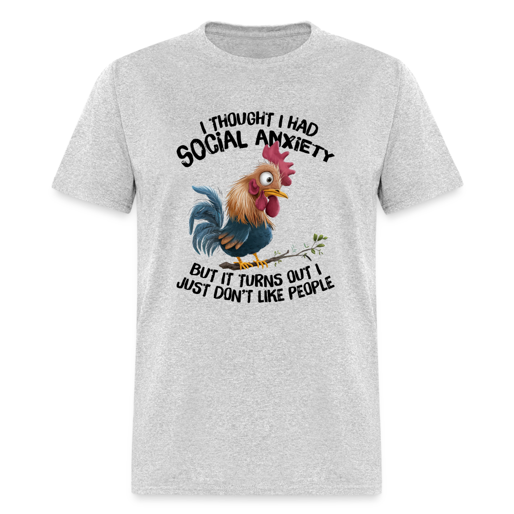 Social Anxiety - I Just Don't Like People T-Shirt (Funny Chicken Tee) - heather gray