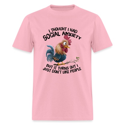 Social Anxiety - I Just Don't Like People T-Shirt (Funny Chicken Tee) - pink