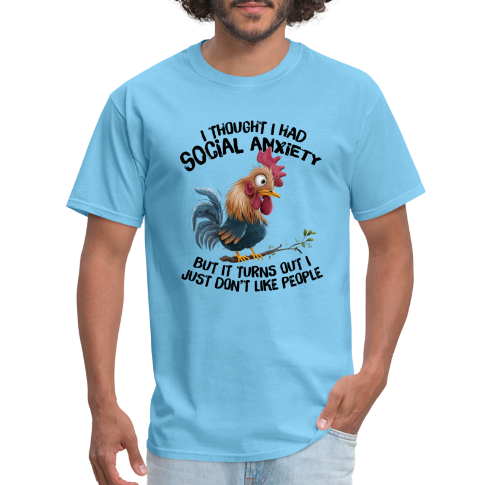 Social Anxiety - I Just Don't Like People T-Shirt (Funny Chicken Tee) - aquatic blue