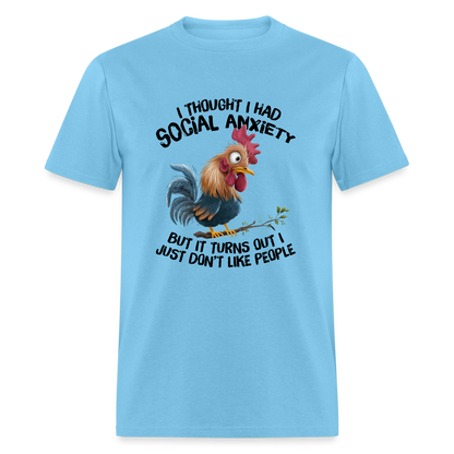 Social Anxiety - I Just Don't Like People T-Shirt (Funny Chicken Tee) - aquatic blue