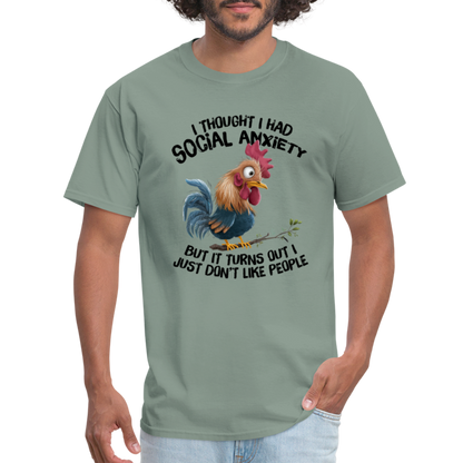 Social Anxiety - I Just Don't Like People T-Shirt (Funny Chicken Tee) - sage