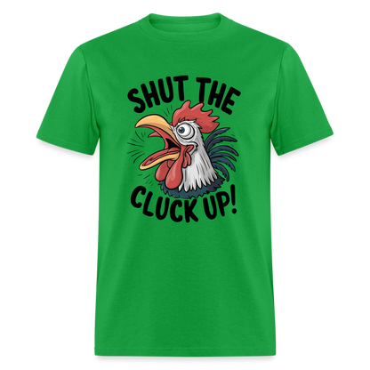 Shut The Cluck Up T-Shirt (Funny Chicken Tee) - bright green