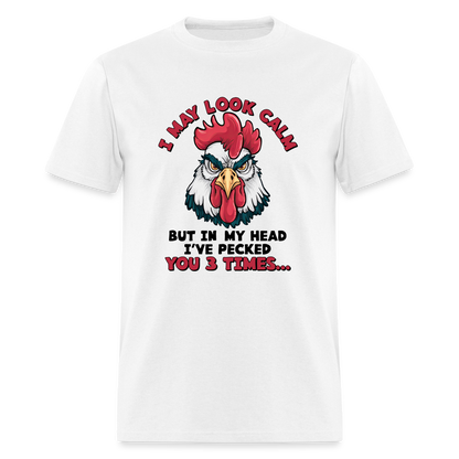 In My Head I Pecked You Three Times T-Shirt (Funny Chicken Tee) - white