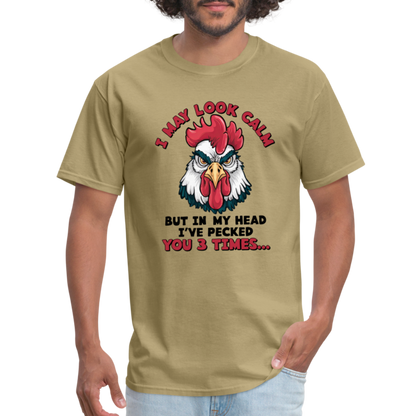 In My Head I Pecked You Three Times T-Shirt (Funny Chicken Tee) - khaki