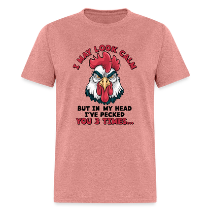 In My Head I Pecked You Three Times T-Shirt (Funny Chicken Tee) - heather mauve