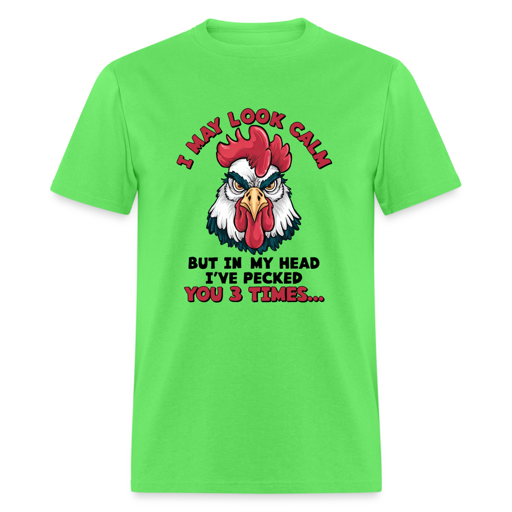 In My Head I Pecked You Three Times T-Shirt (Funny Chicken Tee) - kiwi