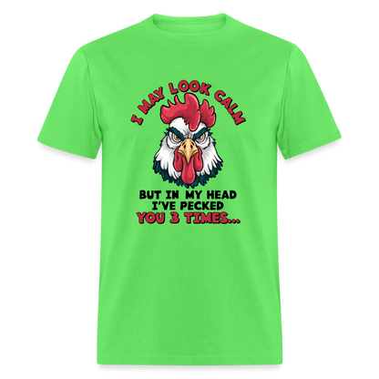 In My Head I Pecked You Three Times T-Shirt (Funny Chicken Tee) - kiwi