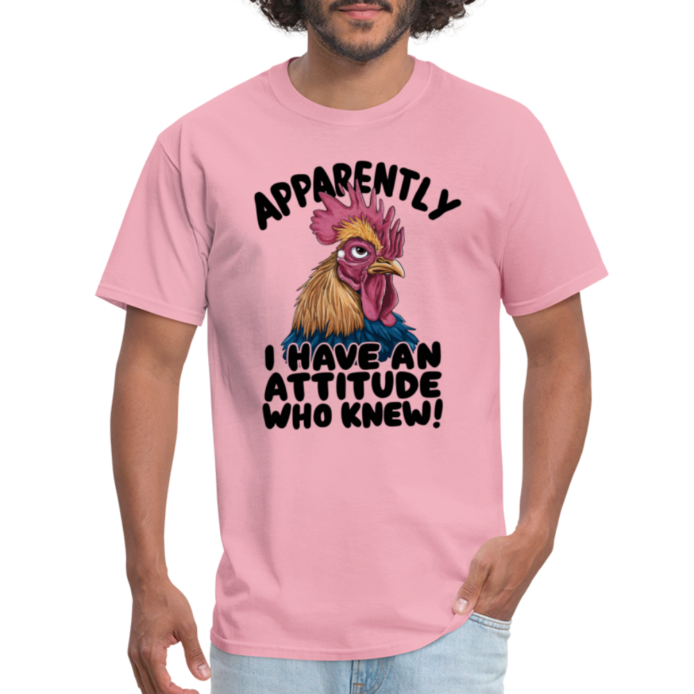 Apparently I Have An Attitude Who Knew T-Shirt (Funny Chicken Tee) - pink