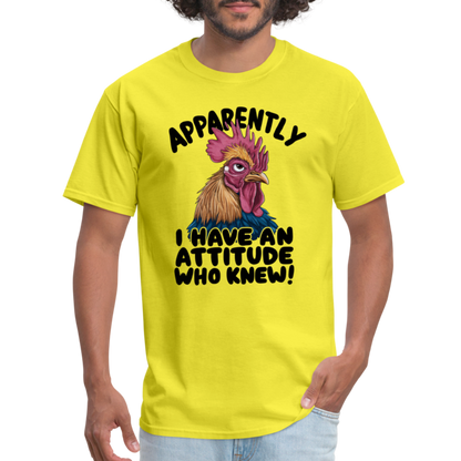 Apparently I Have An Attitude Who Knew T-Shirt (Funny Chicken Tee) - yellow