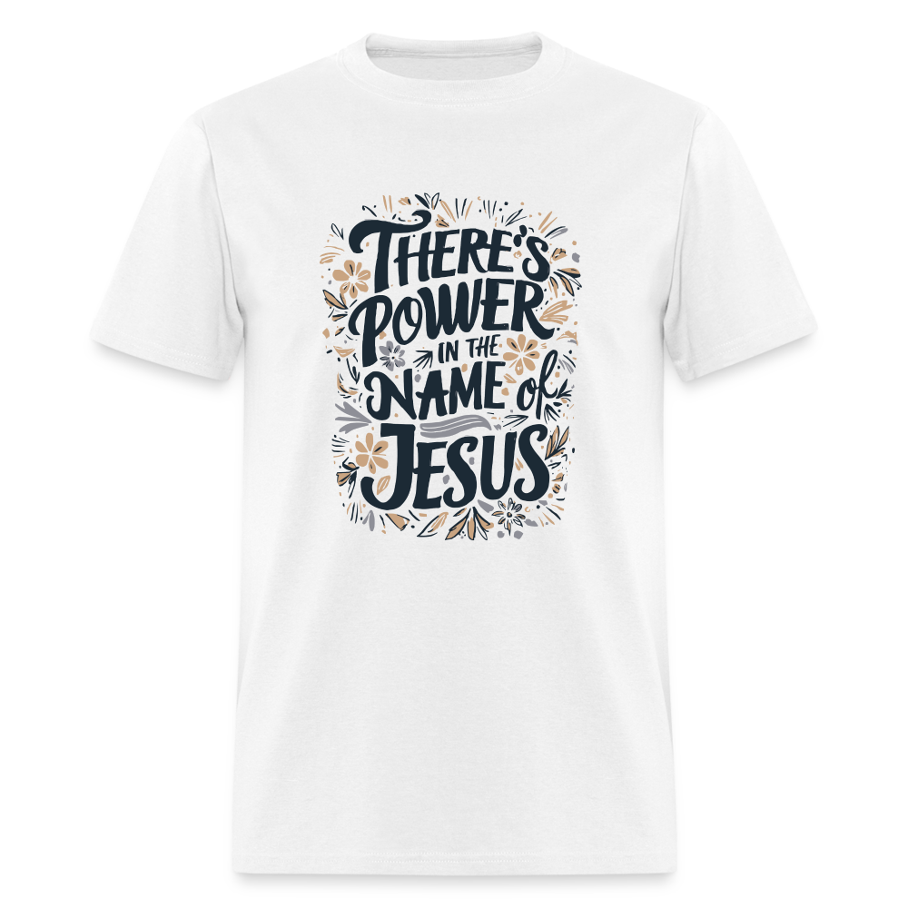 There's Power in the Name of Jesus T-Shirt - white