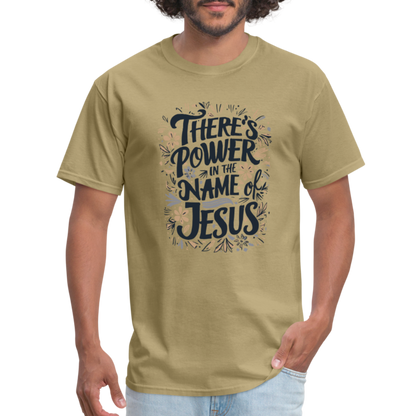 There's Power in the Name of Jesus T-Shirt - khaki