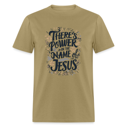 There's Power in the Name of Jesus T-Shirt - khaki