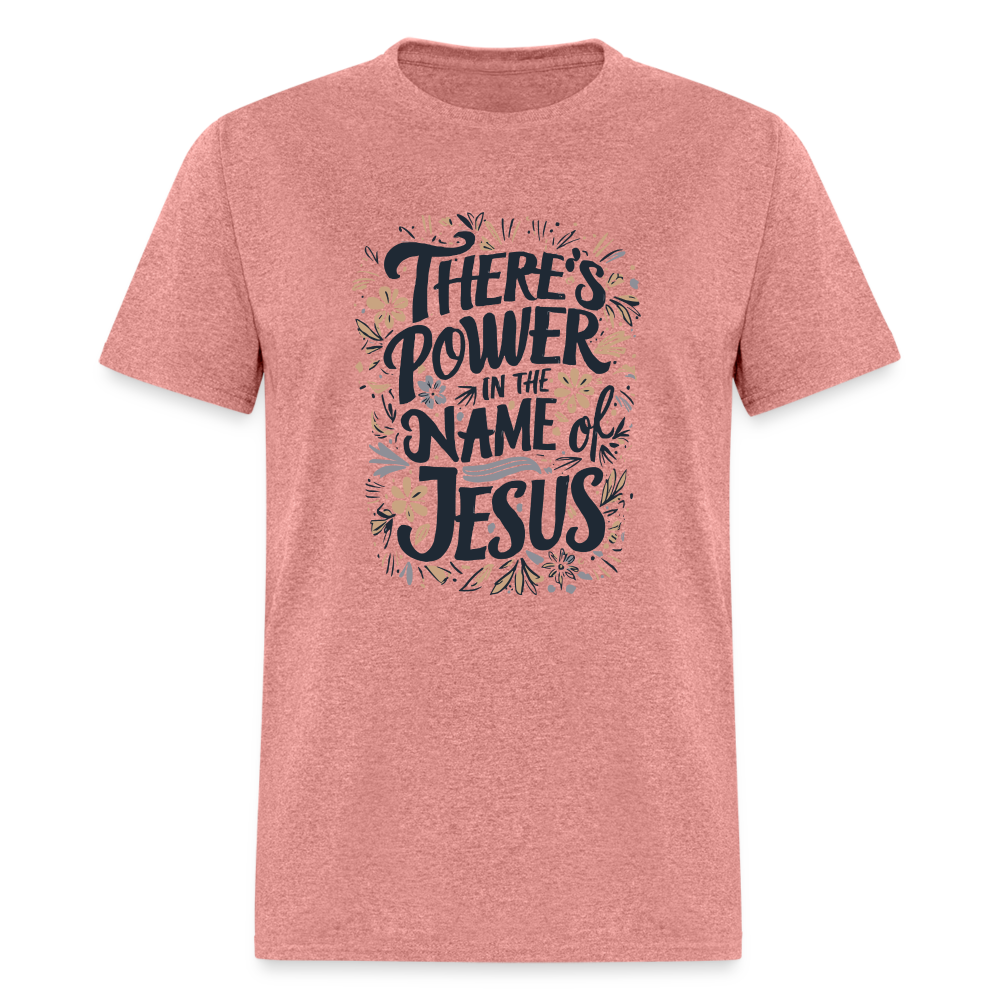 There's Power in the Name of Jesus T-Shirt - heather mauve