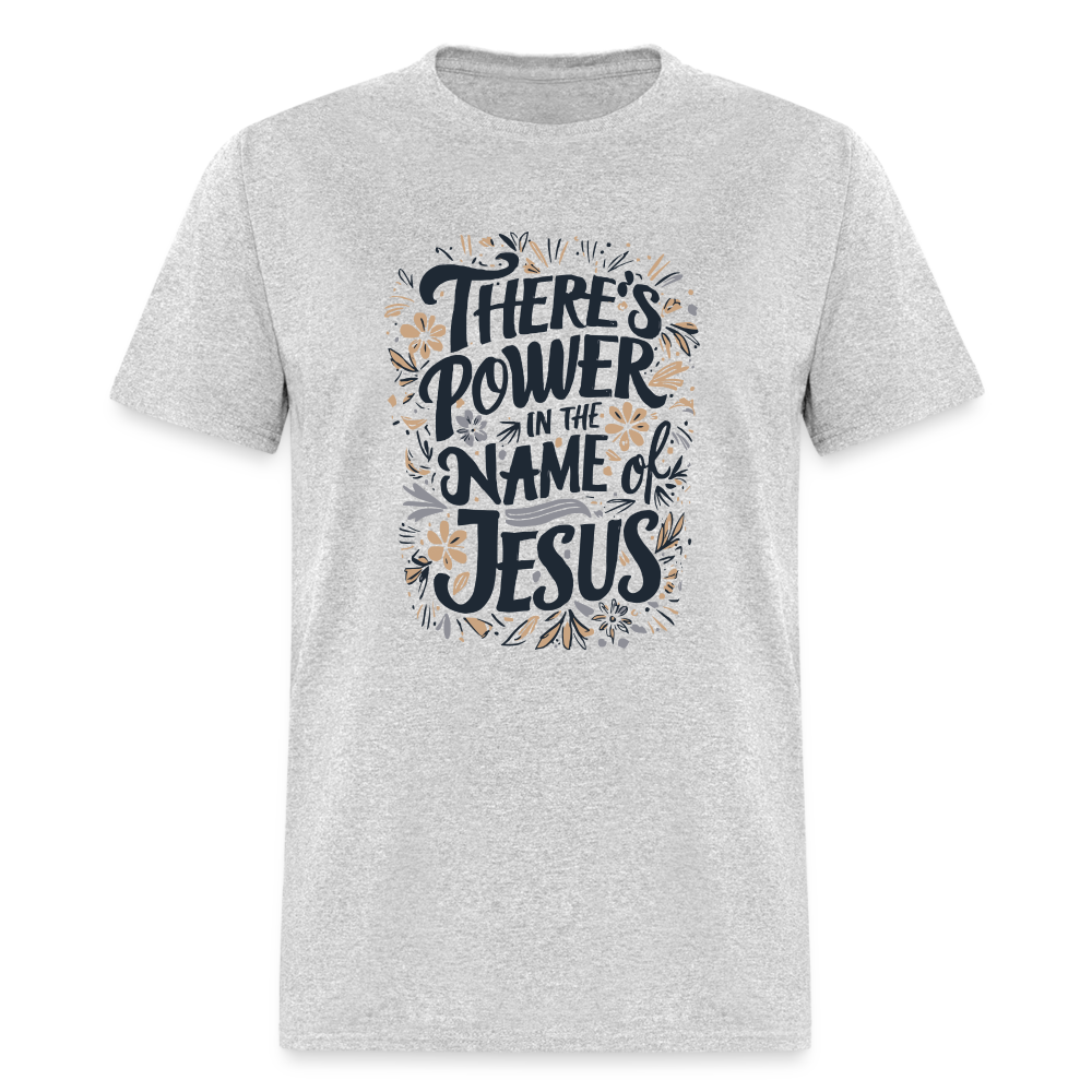 There's Power in the Name of Jesus T-Shirt - heather gray