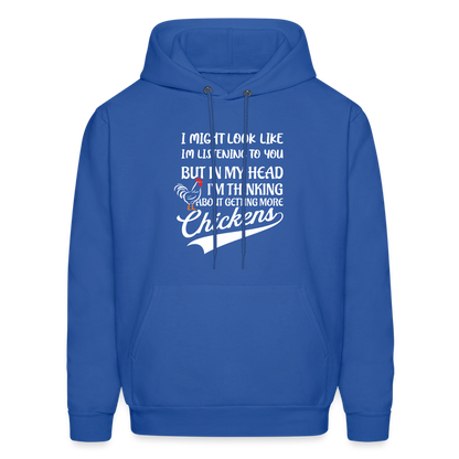 In My Head I Am Thinking About Getting More Chickens Hoodie - royal blue