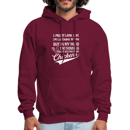 In My Head I Am Thinking About Getting More Chickens Hoodie - burgundy