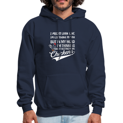 In My Head I Am Thinking About Getting More Chickens Hoodie - navy