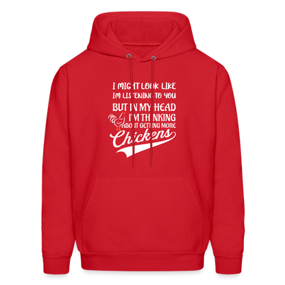 In My Head I Am Thinking About Getting More Chickens Hoodie - red