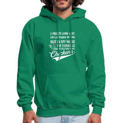 In My Head I Am Thinking About Getting More Chickens Hoodie - kelly green