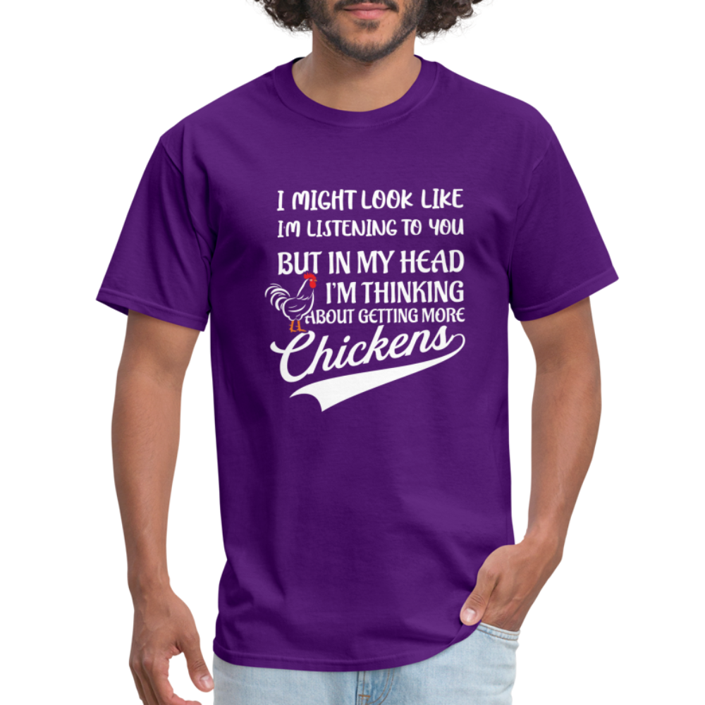 In My Head I Am Thinking About Getting More Chickens T-Shirt - purple