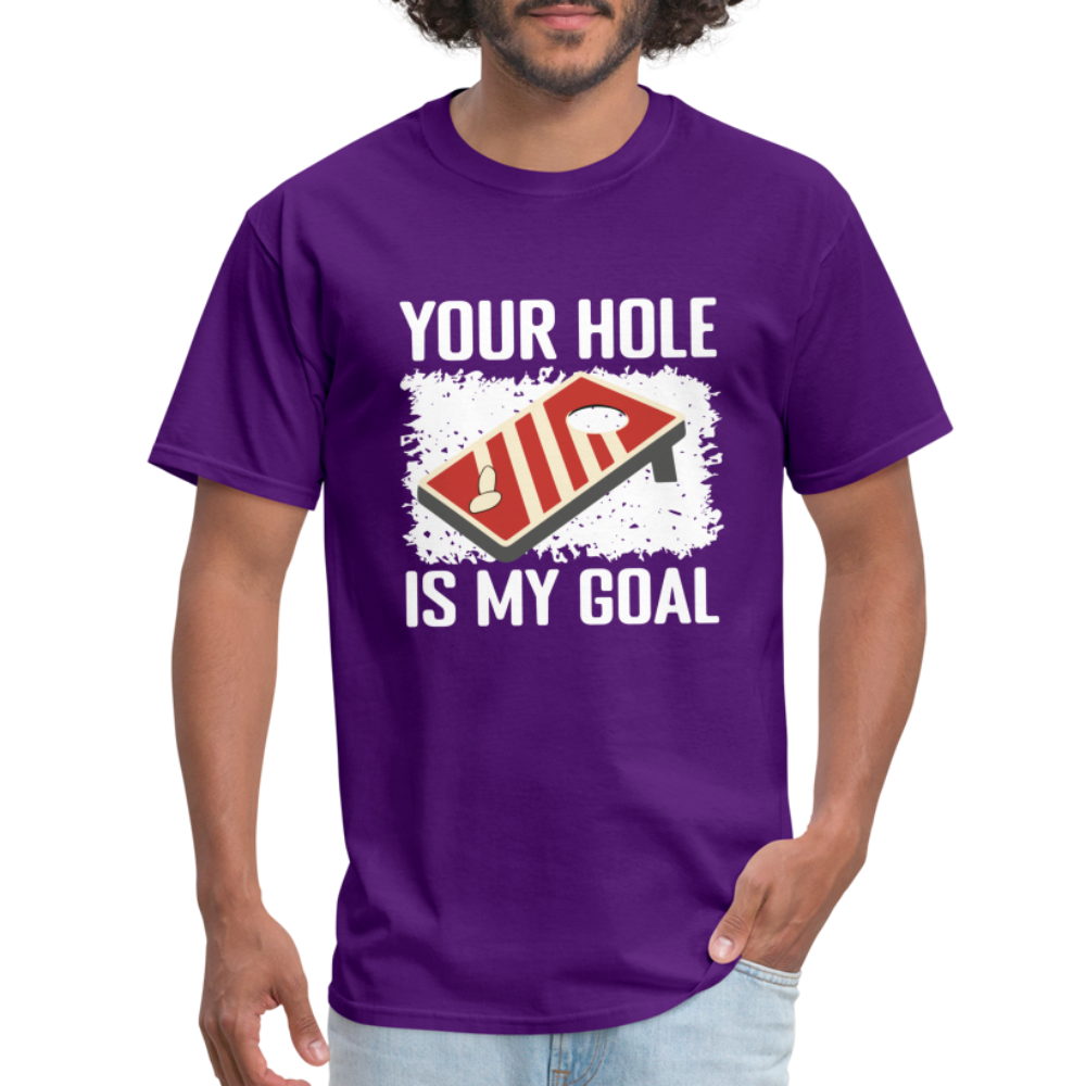 Your Hole Is My Goal T-Shirt (Cornhole Tee) - purple
