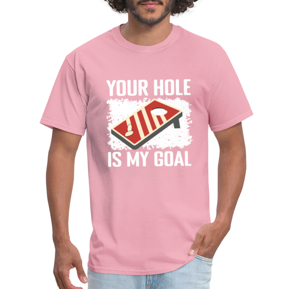 Your Hole Is My Goal T-Shirt (Cornhole Tee) - pink