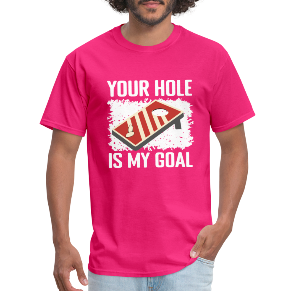 Your Hole Is My Goal T-Shirt (Cornhole Tee) - fuchsia