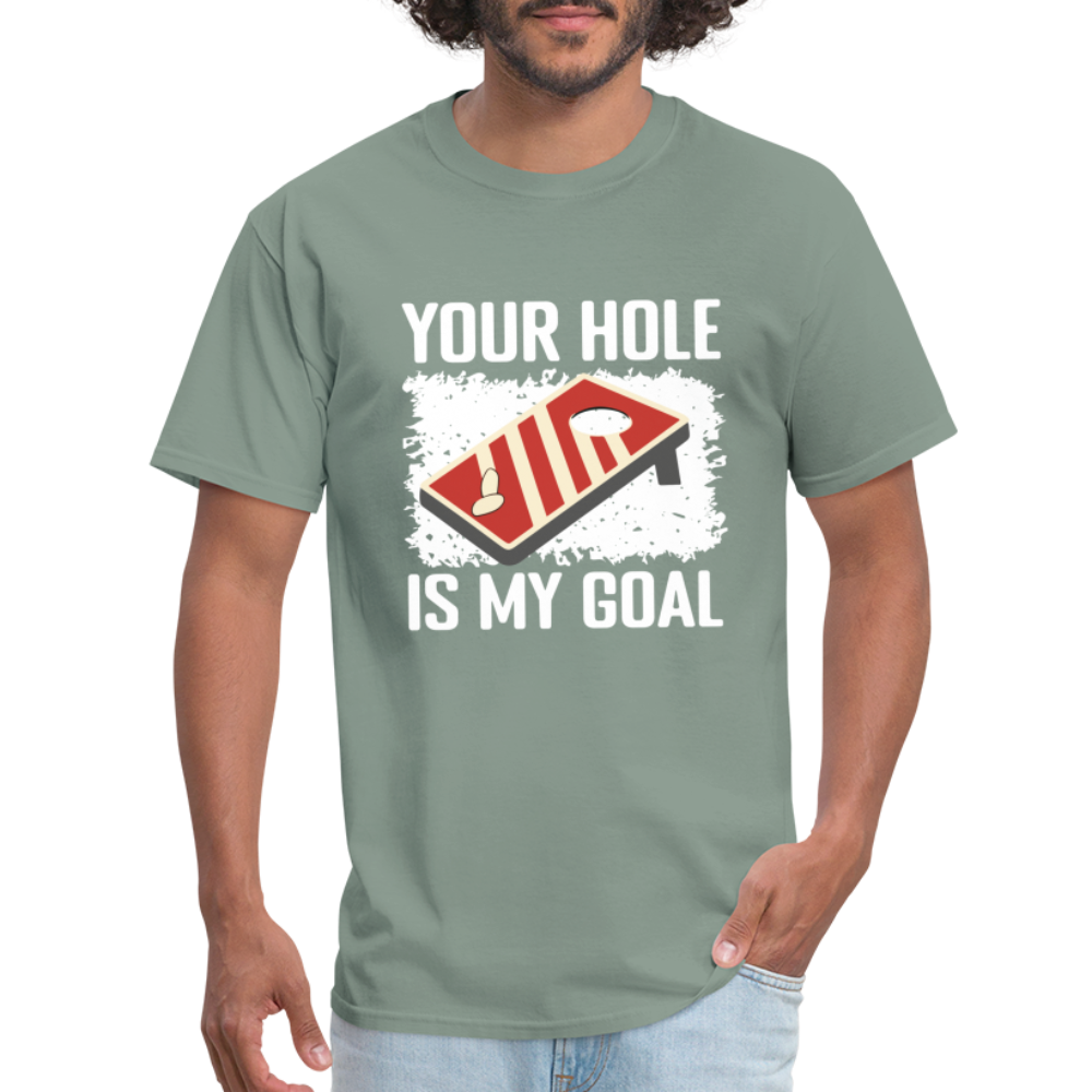 Your Hole Is My Goal T-Shirt (Cornhole Tee) - sage