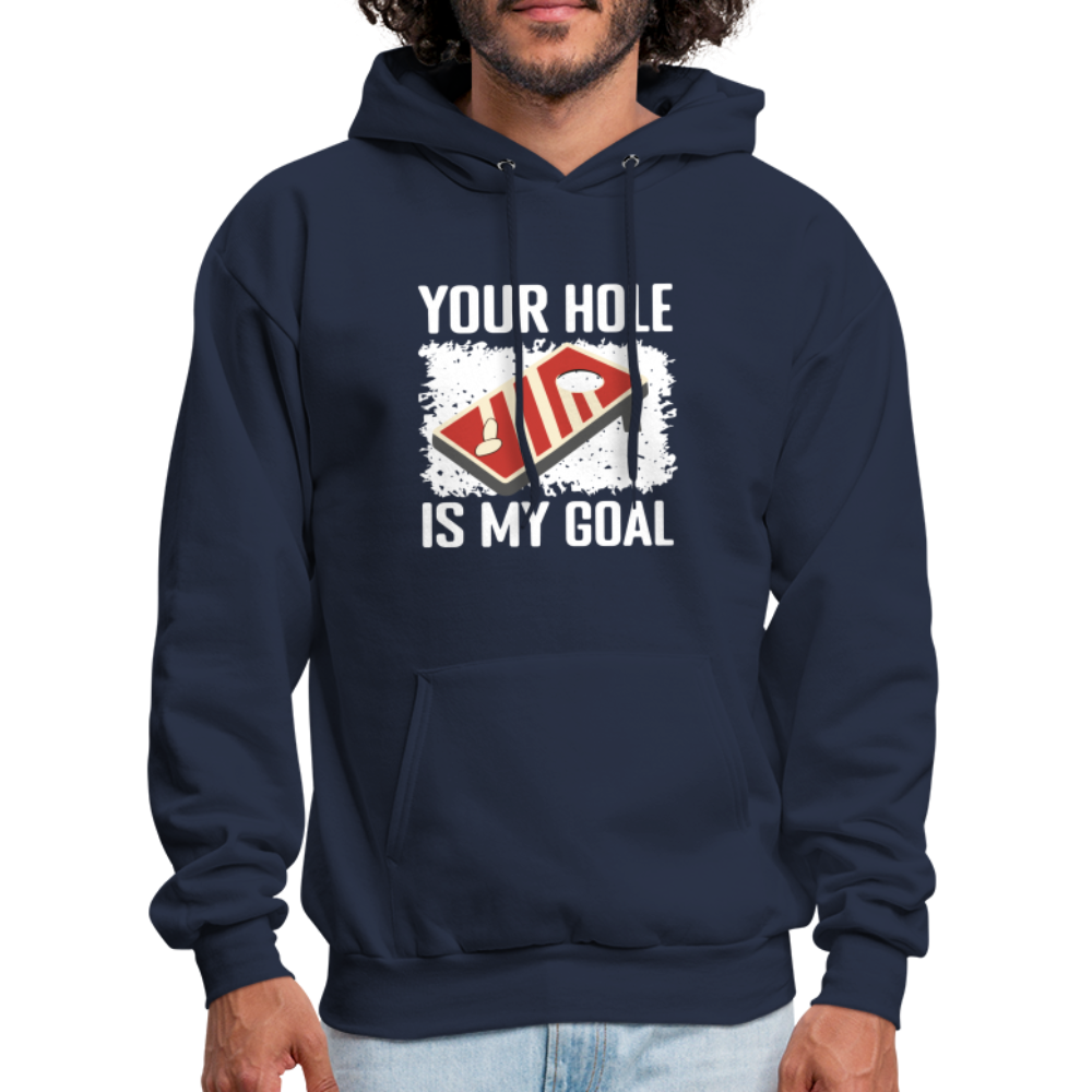 Your Hole Is My Goal Hoodie (Cornhole) - navy