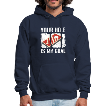 Your Hole Is My Goal Hoodie (Cornhole) - navy