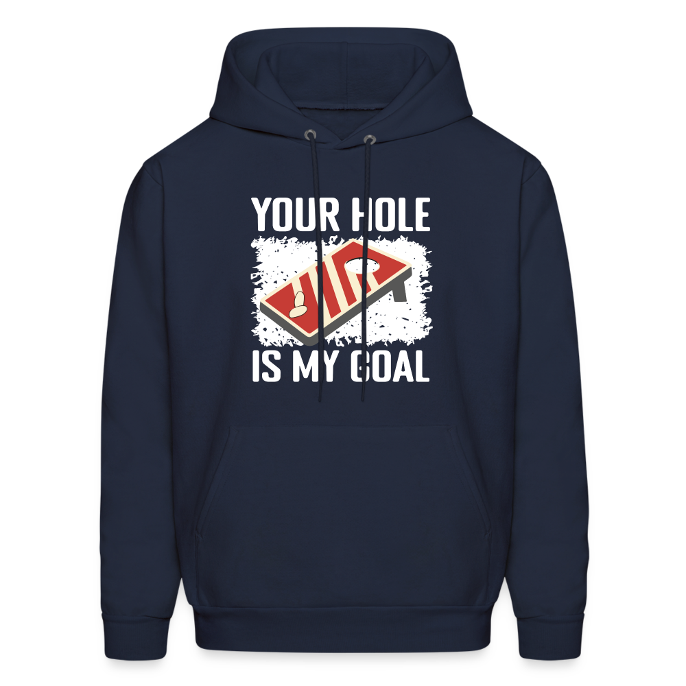 Your Hole Is My Goal Hoodie (Cornhole) - navy